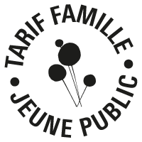 Tarif famille spectacle jeune public