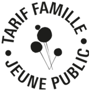 Tarif Famille - Jeune Public